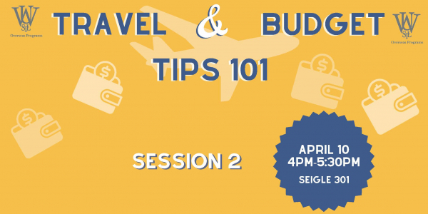 Travel and Budget Tips 101 - Session 2